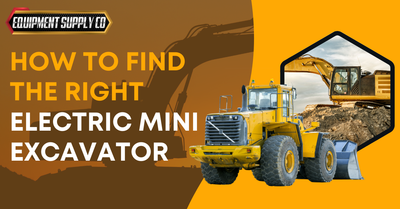 How to find the right electric mini excavator